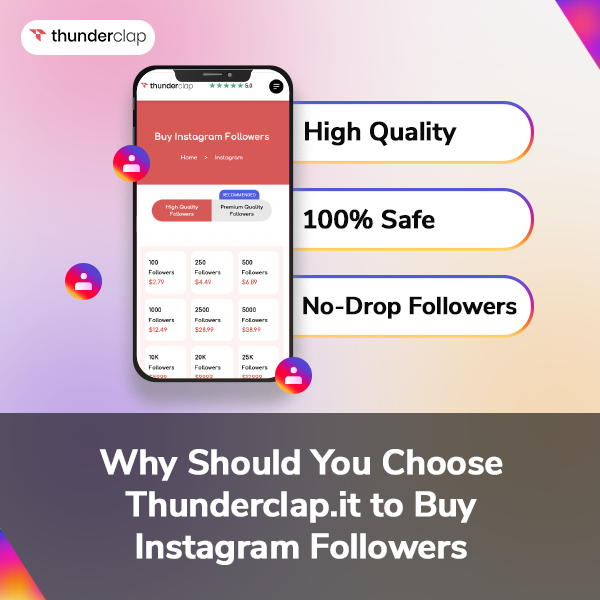 Why Should You Choose Thunderclap.it to Buy Instagram Followers