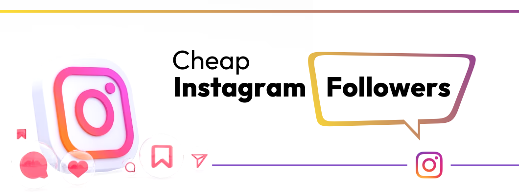 Buy Cheap Instagram Followers