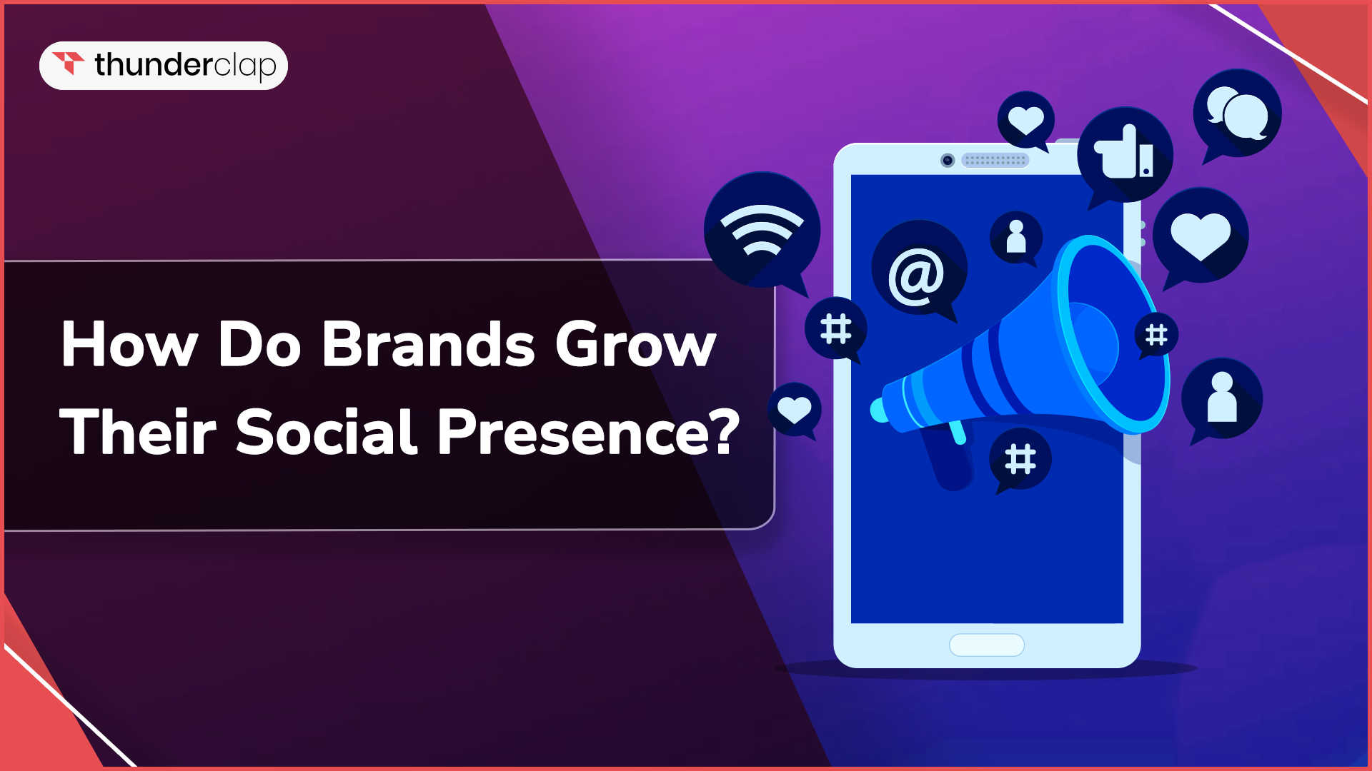 How Do Brands Grow Their Social Presence
