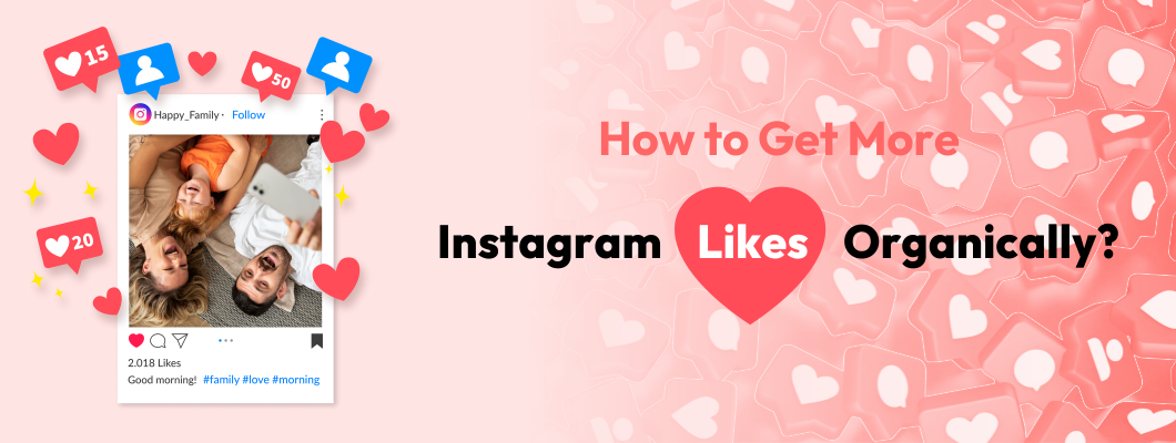 How To Get More Instagram Likes Organically