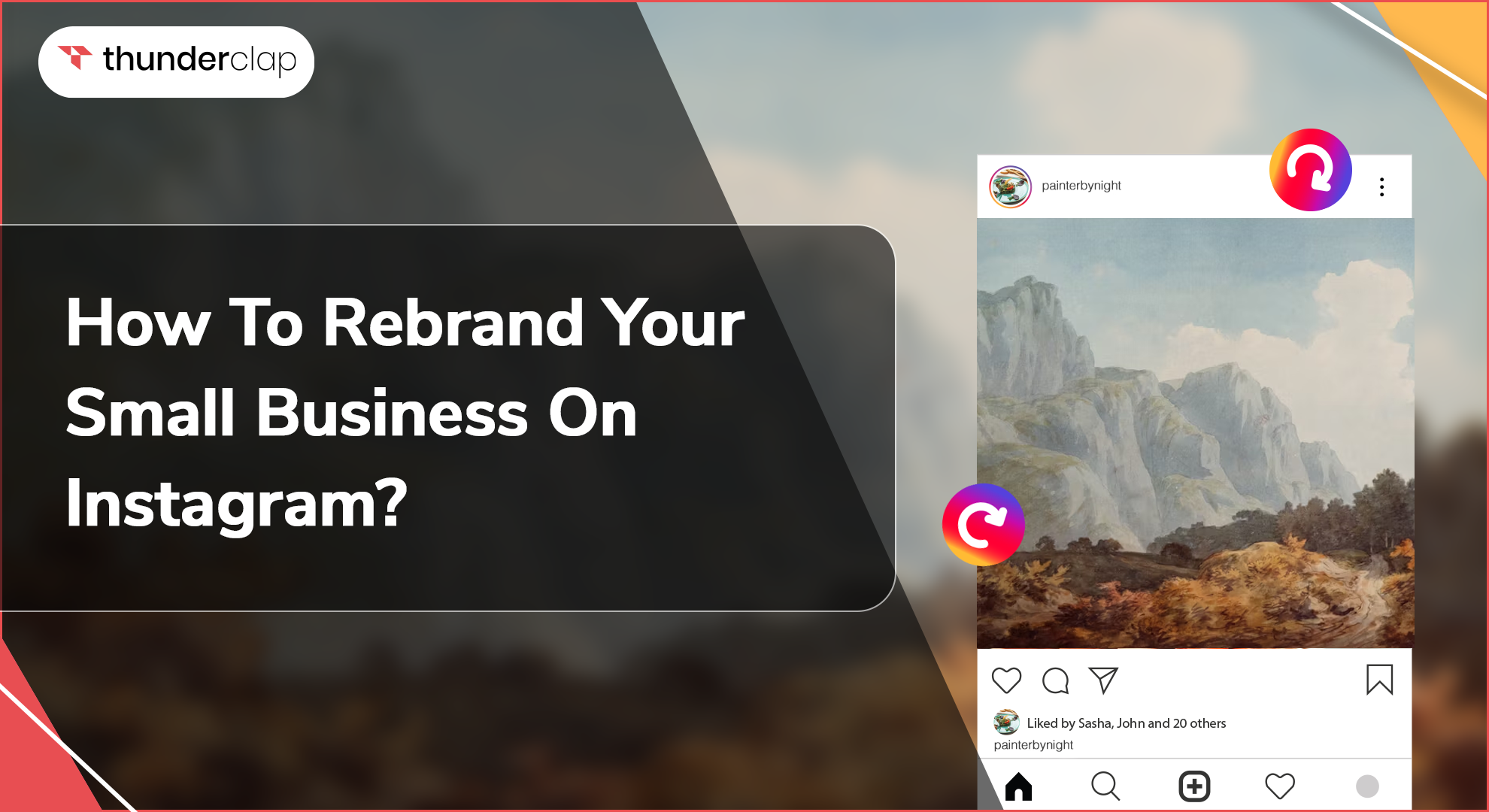 How To Rebrand Your Small Business On Instagram
